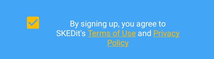 SKEDit checkbox to approve Terms of Use and Privacy Policy during account creation.