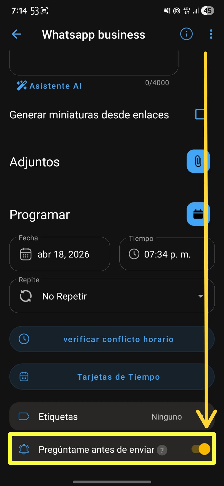 Opción Pregúntame antes de enviar en la pantalla de programación