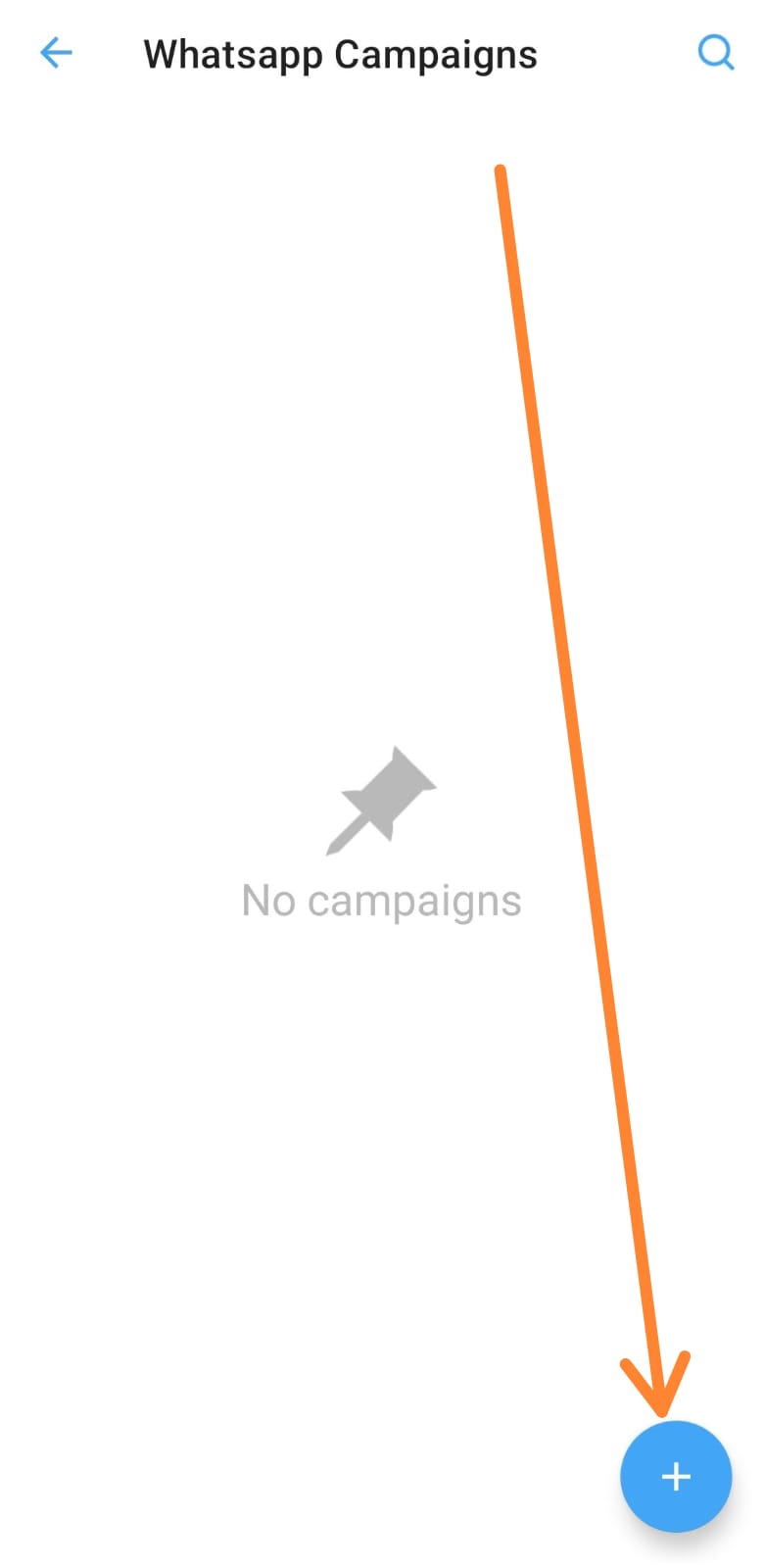WhatsApp Campaigns — tap the plus button