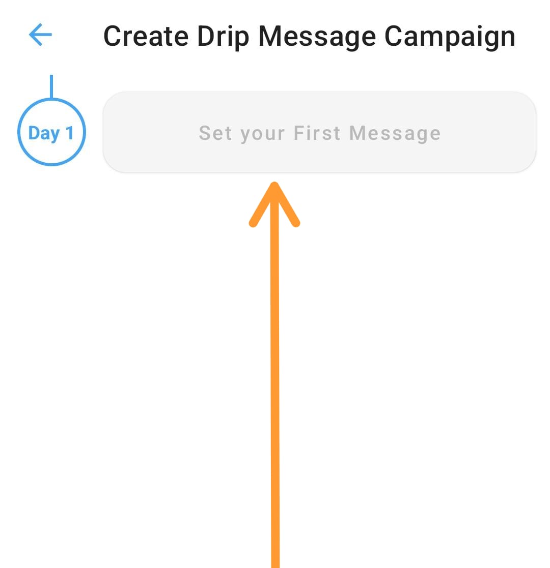 Create Drip Message Campaign — Set your First Message