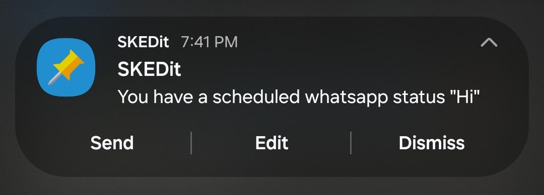 SKEDit notification with Send, Edit, and Dismiss buttons