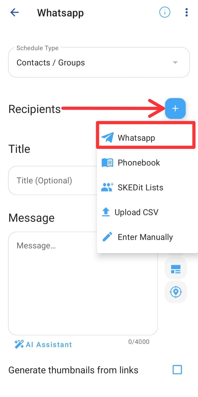 Recipients options menu showing WhatsApp, Phonebook, SKEDit Lists, Upload CSV, and Enter Manually.